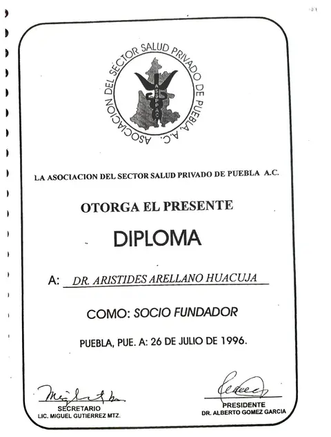 Socio fundador — Asociación del Sector Salud Privado de Puebla, A.C. — Puebla · 26 de julio de 1996